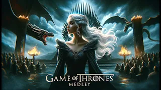Game of Thrones - Medley