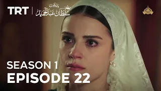 Payitaht Sultan Abdulhamid | Season 1 | Episode 22