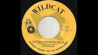 Dee Mullin - Sixteen Hundred Miles