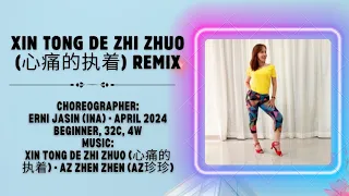 Xin Tong De Zhi Zhuo (心痛的执着) Remix Line Dance