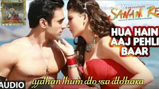 Hua hai aaj pahli baar full original and best heart touching song with English subtitles.