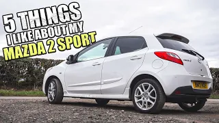 MAZDA 2 SPORT | 5 THINGS I LIKE ABOUT MY CAR!