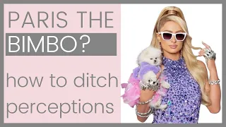 PARIS HILTON & MEGHAN MARKLE TALK BIMBOS: How To Change How People See You | Shallon Lester