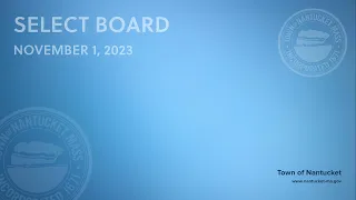 Nantucket Select Board - November 1, 2023