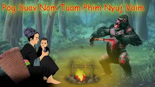 Pog Suav Nom Tua Dab Phim Nyuj Vaim /3/9/2023/