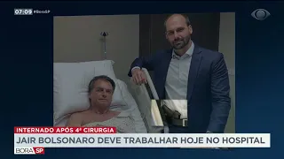 Jair Bolsonaro deve trabalhar hoje no hospital em SP