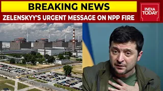 Zelenskyy's Urgent Message On Power Plant Fire, Says You Know The Word Chernobyl |Russia-Ukraine War