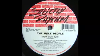 The Mole People (Armand Van Helden) - Break Night - [Strictly Rhythm 12357 - A-Side]