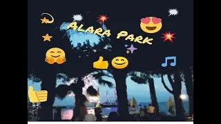 Alara Park - Вечера