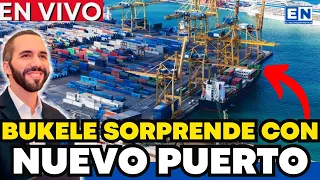 BUKELE SORPRENDE CON ESTO NADIE LO ESPERABA NUEVO PUERTO DE LA LIBERTAD EL SALVADOR NOTICIA