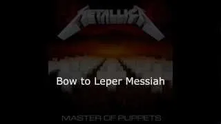 Metallica - Leper Messiah Lyrics (HD)