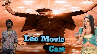 Leo Movie Cast & Crew | Leo movie | Thalapathy Vijay | Action King Arjun | Harold Das | Antony das