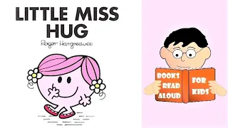 📚 A How to Hug Story | LITTLE MISS HUG Read Aloud by Books Read Aloud for Kids