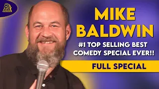 Mike Baldwin | #1 Top Selling Best Comedy Special Ever!! (Full Comedy Special)