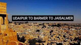 Udaipur to Barmer to Jaisalmer Ride  | Jaisalmer Tourism