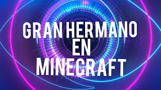 Gran hermano en minecraft👁️