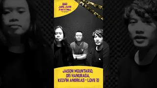 Who’s ready to watch the trio Love Is Jason Mountario, Sri Hanuraga and Kelvin Andreas?