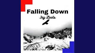 Falling Down