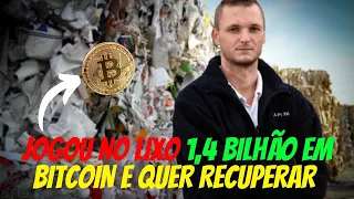 HOMEM QUE JOGOU FORA 1,4 BILHÃO EM BITCOIN QUER RECUPERAR #bitcoin #JamesHowells