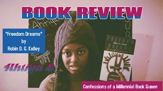 BOOK REVIEW: Freedom Dreams // Confessions of a Millennial Book Queen #2