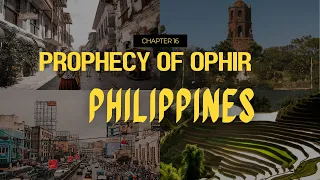 "Prophecy of Ophir, Philippines" with keywords "