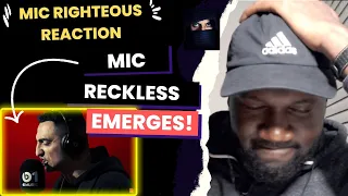 MIC RIGHTEOUS | Fire in The Booth - Part 4 | First Reaction | His Alter Ego Mic Reckless was HUNGRY!