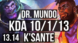 MUNDO vs K'SANTE (TOP) | 10/1/13, Legendary, 400+ games | KR Master | 13.14