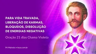 Poderosa Oração de 21 dias da Chama Violeta