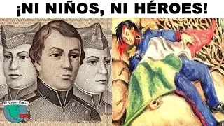 Mentiras que nos han hecho creer sobre los famosos Niños Héroes