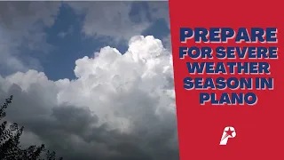 Be Prepared for Severe Weather Season In Plano