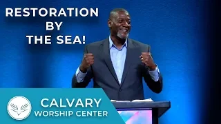 Restoration By The Sea | John 21 | Pastor Al Pittman | April 28 2019