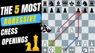 The 5 Most Aggressive Chess Openings