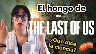 BIÓLOGA ANALIZA 🧟🍄 El HONGO de The Last of Us (Explicación científica)