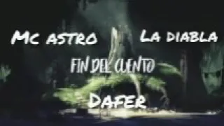 Fin del cuento Remix-- Astro ft dafer y la diabla