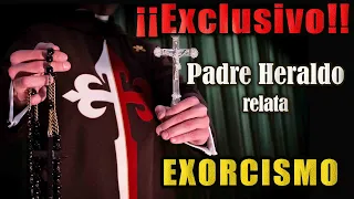 Padre de los Heraldos nos cuenta EXORCISMOS REALES