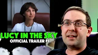 REACTION! Lucy in the Sky Trailer #1 - Natalie Portman Movie 2019