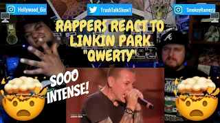 Rappers React To Linkin Park "Qwerty"!!! LIVE