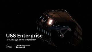 USS Enterprise - A 4K voyage, a new composition - A Star Trek Fan Film