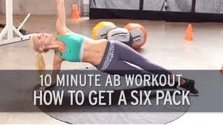 10 Minute Ab Workout: How to Get a Six Pack