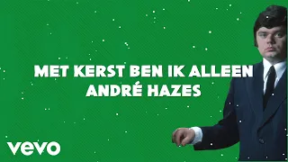 André Hazes - Met Kerst Ben Ik Alleen