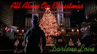 All Alone On Christmas (Subtitulado en español)