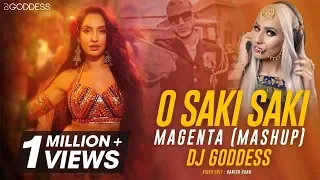 O Saki Saki | DJ Goddess | DJ Snake | Magenta Mashup | John Abraham | Nora Fatehi