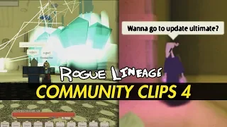 Community clips 4 [Rogue Lineage]