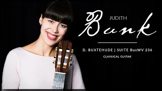 Dietrich Buxtehude, Suite in E minor BuxWV 236 by Judith Bunk on a Stephan Connor Classical Guitar