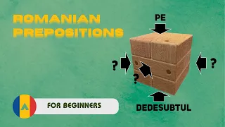 Romanian Prepositions in 5 steps | For Beginners | Romanian Academy