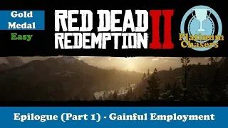 Gainful Employment - Gold Medal Guide - Red Dead Redemption 2