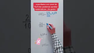 Convertir un PORCENTAJE en FRACCIÓN y en NÚMERO DECIMAL