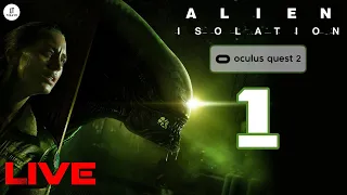 Alien Isolation VR #1 | Oculus Quest 2 (NO COMMENTARY)