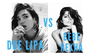 Due Lipa & Bebe Rexha Battle Playlist 2020 💙🖤
