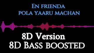 En Frienda pola | Nanban | 8D Audio | Vijay | Harris Jayaraj | 8D Version | 8D Bass boosted